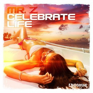 Celebrate Life (Radio Edit)