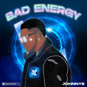 Bad Energy (Explicit)