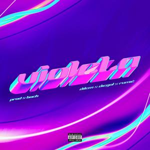 Violeta (feat. bach) (Explicit)