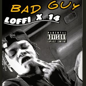 Bad Guy (Explicit)