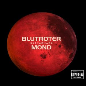 Blutroter Mond (Explicit)