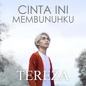 Cinta Ini Membunuhku