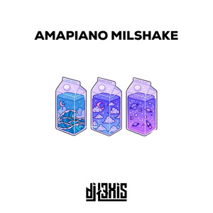 Amapiano Milshake