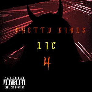 Pretty Girls Lie (Explicit)