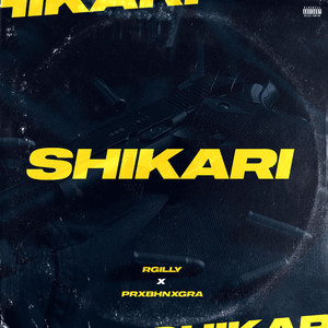 Shikari (Explicit)