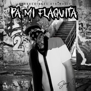 Pa Mi Flaquita (Explicit)