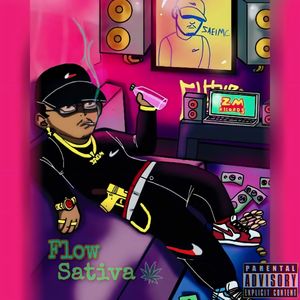 Flow Sativa (Explicit)