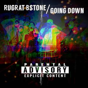 Going Down (Explicit)