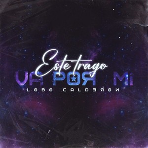 Este Trago Va por Mi (Explicit)