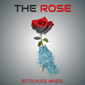 The Rose (Explicit)