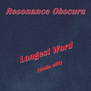 Longest Word (Radio Edit)