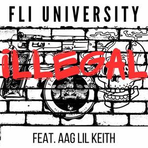 Ilegal (feat. 1Leak, King Tony RHE, AAG Lil Keith & Teezy Whoa) [Explicit]