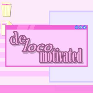 delocomotivated