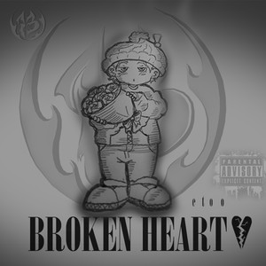 Broken Heart (Explicit)