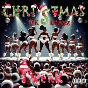 Christmas Twerk (Explicit)