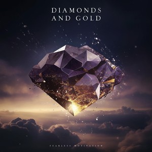 Diamonds & Gold (feat. The Julianno)