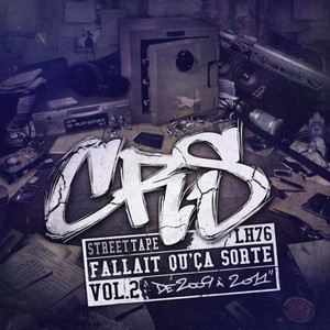 Fallait qu'ça sorte, Vol. 2 (Street tape "De 2009 à 2011" LH76) [Explicit]