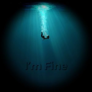 I'm Fine