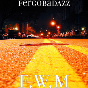 F.W.M (Explicit)