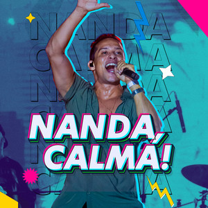 Nanda, Calma! (Explicit)