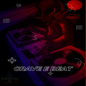 Grave e Beat (Explicit)