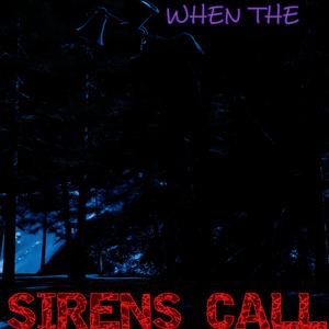 When The Sirens Call - Original Siren Head Song