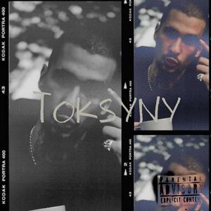 TOKSYNY (Explicit)