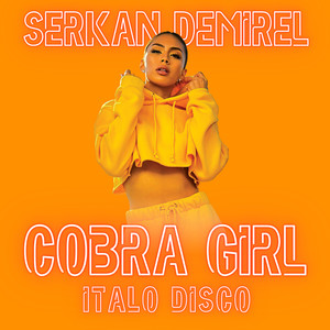 Cobra Girl (Italo Disco)