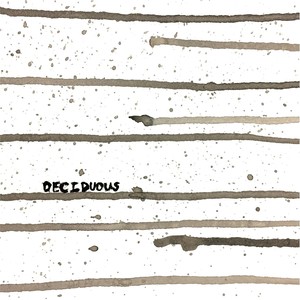 Deciduous - EP