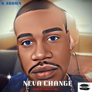 Neva Change (Explicit)