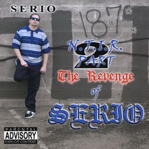 N.T.I.R. Part 2 The Revenge Of Serio (Explicit)