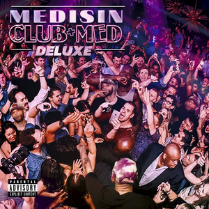 Club Med (Deluxe) [Explicit]