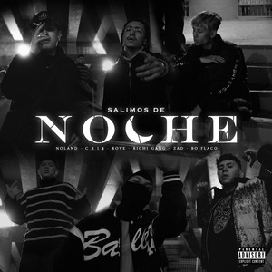 Salimos de Noche (Explicit)