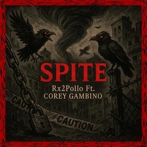 Spite (feat. Corey Gambino) (Explicit)