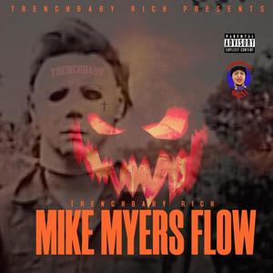 Mike Myers Flow (Explicit)