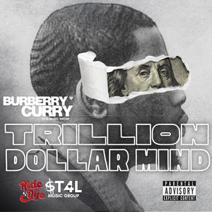 TRILLION DOLLAR MIND (Explicit)