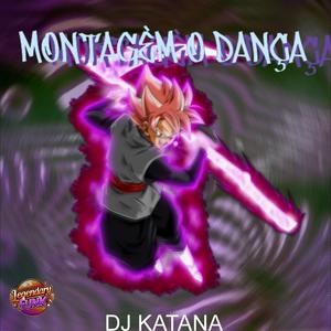 MONTAGEM O DANÇA (feat. DJ Katana) [Explicit]