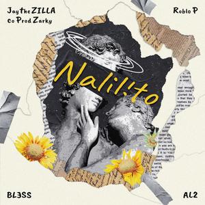 NALILITO (feat. AL2, Roblo P & BLƎSS)