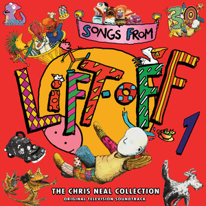 Songs from Lift-Off (The Chris Neal Collection)