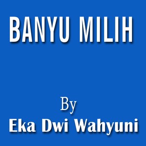 Banyu Milih