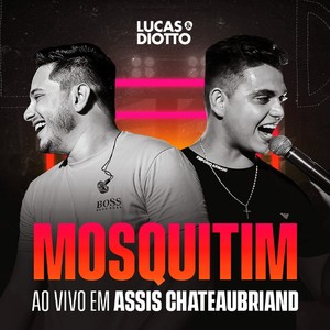 Mosquitim (Ao Vivo em Assis Chateaubriand)