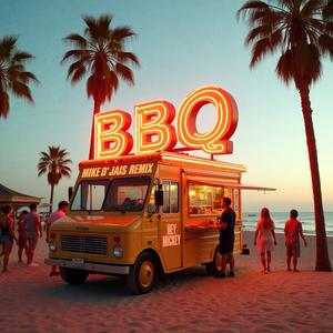 BBQ (Mike D' Jais Smoker Remix)
