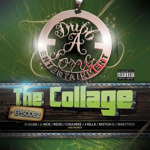 The Collage Episode 2 (Explicit)