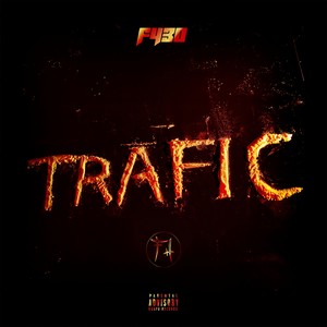 Trafic (Explicit)