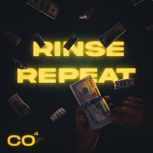 Rinse Repeat (Explicit)