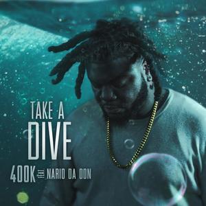 Take A Dive (feat. NarioDaDon) [Explicit]