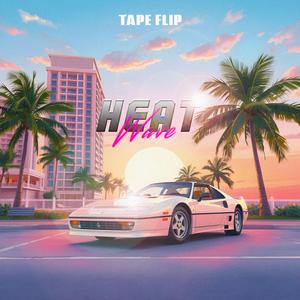 Heat Wave (feat. Tape Flip)