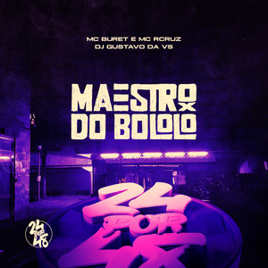 Maestro do Bololo (Explicit)