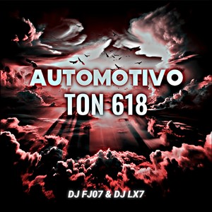Automotivo Ton 618 (Explicit)