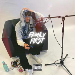 family first (Explicit)